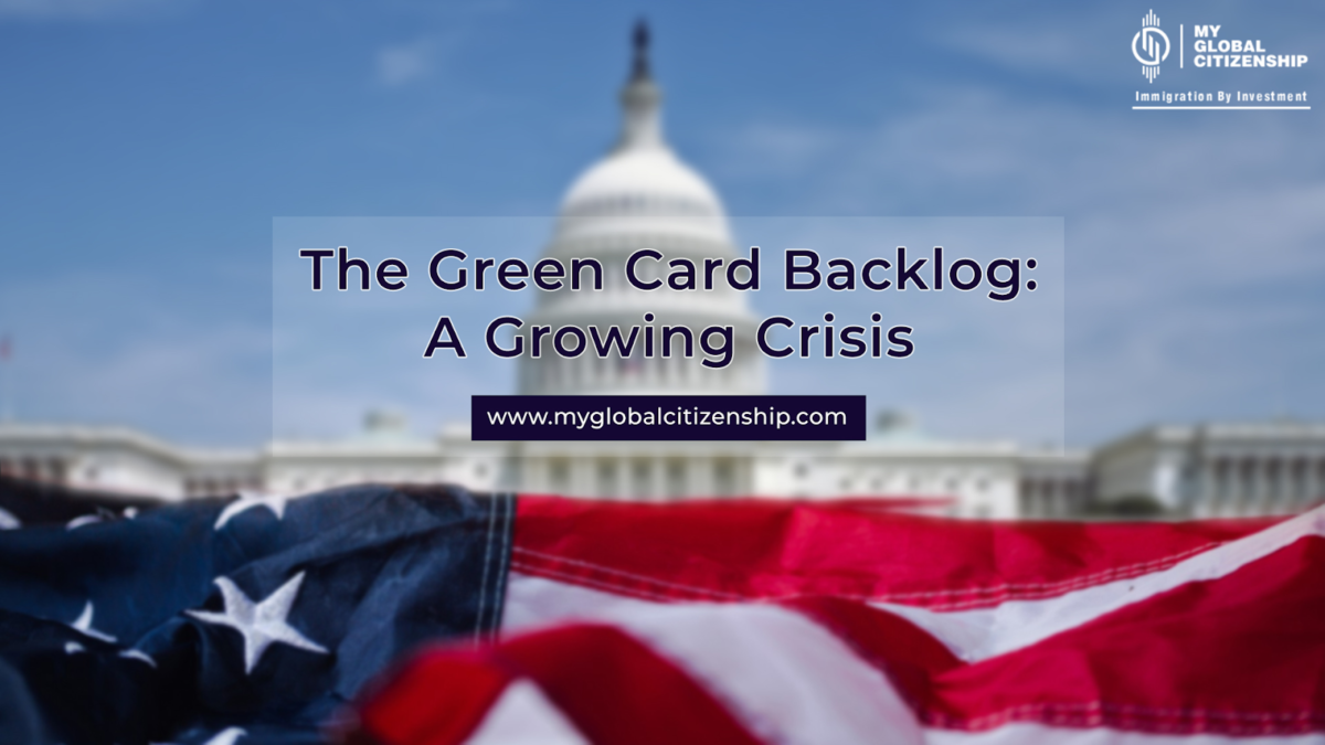 The Green Card Backlog: A Growing Crisis